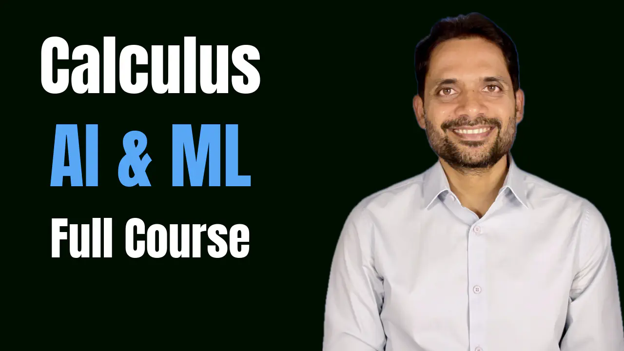Calculus for AI & ML Full Course