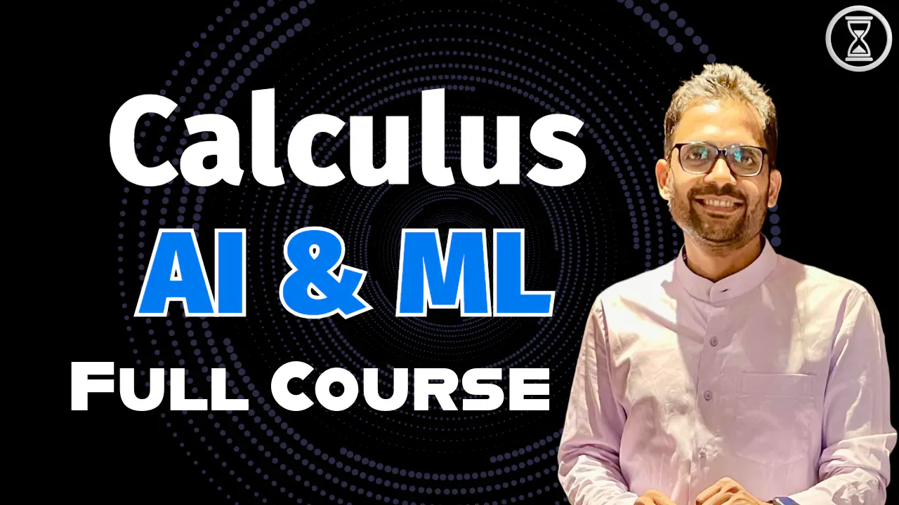 Calculus for AI & ML Full Course