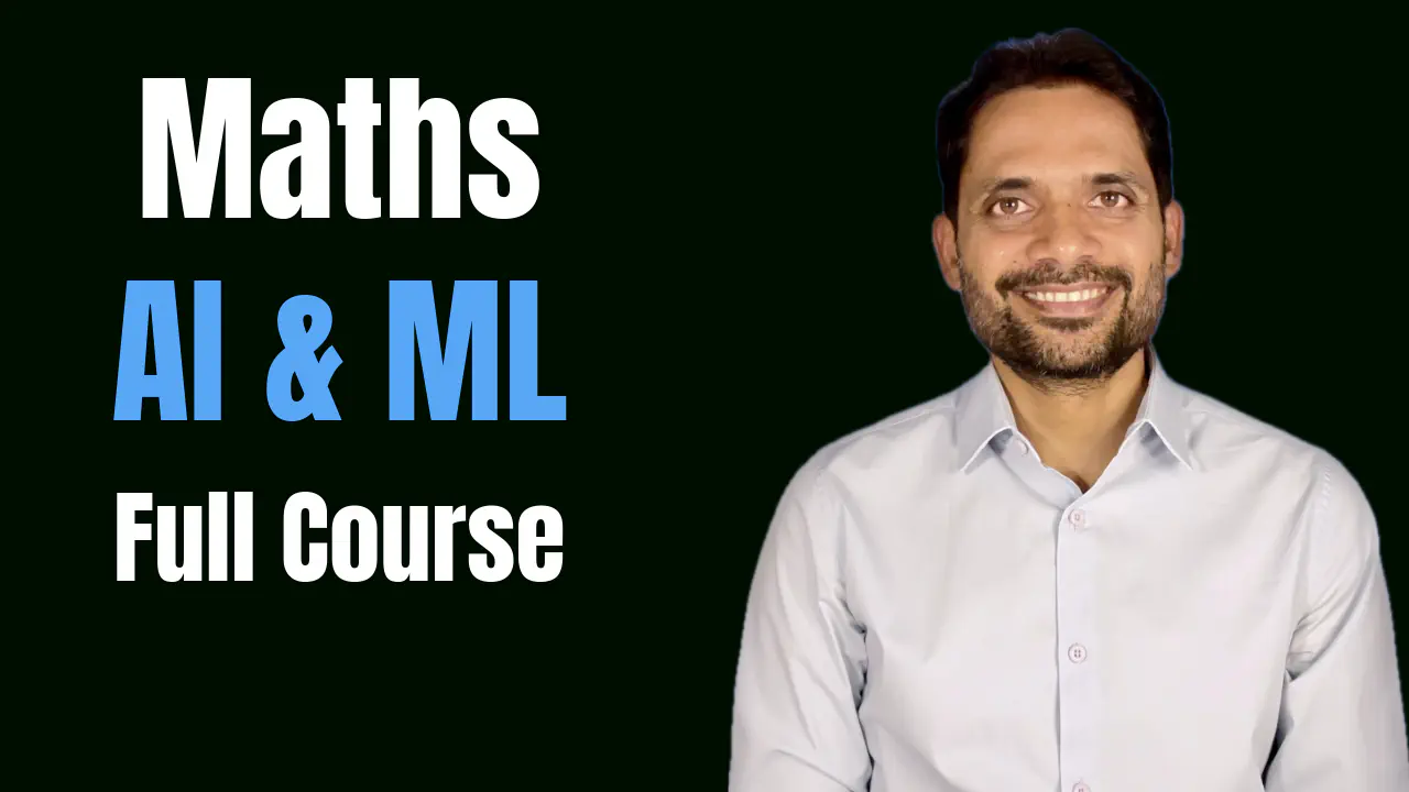 Maths for AI & ML Full Course