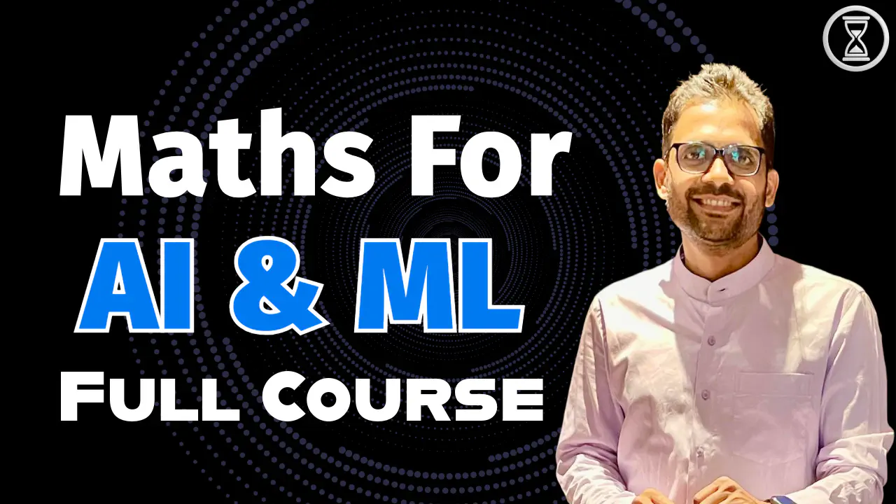 Maths for AI & ML Full Course